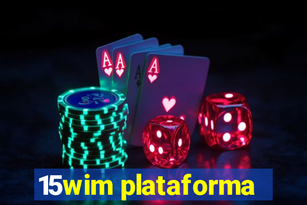 15wim plataforma
